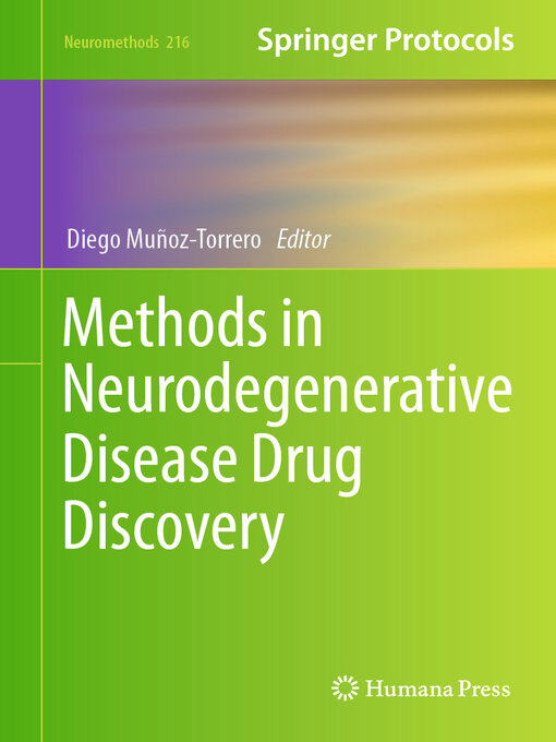 Title details for Methods in Neurodegenerative Disease Drug Discovery by Diego Muñoz-Torrero - Available